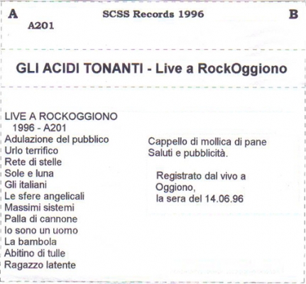 a201 gli acidi tonanti: live a rockoggiono 1996 a201 gli acidi tonanti: live a rockoggiono 1996